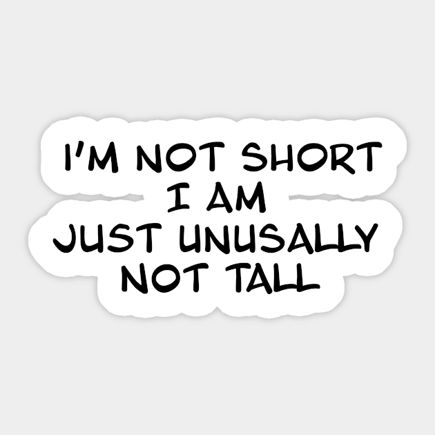 I am not Short! Sticker by FancyPandaStudios